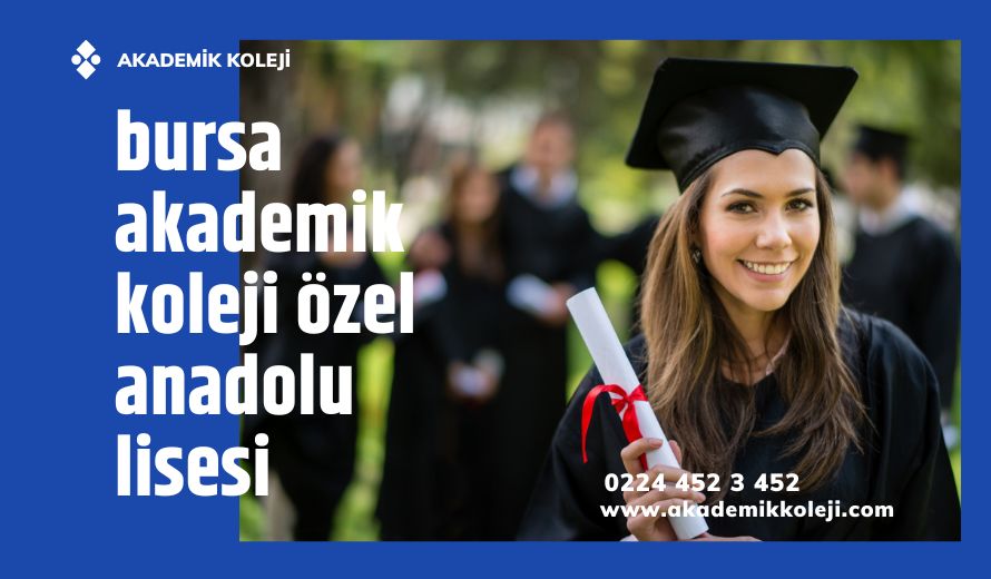 Bursa Akademik Koleji Özel Anadolu Lisesi