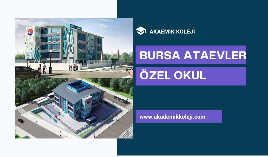 Bursa Ataevler Özel Okul