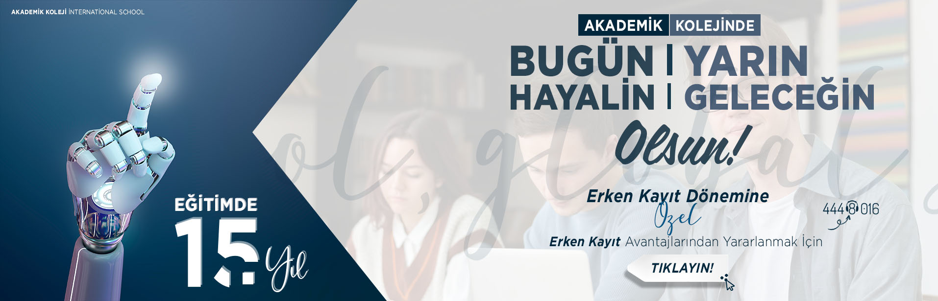 Erken kayıt avantajları akademik kolejinde