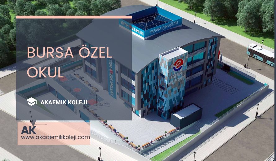 Bursa Özel Okul